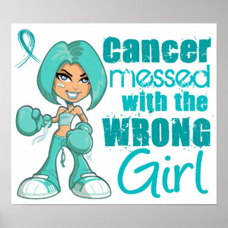 Ovarian Cancer Messed With Wrong Girl.png Poster