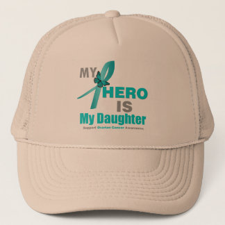 Ovarian Cancer My Hero is My Daughter Teal Ribbon Trucker Hat