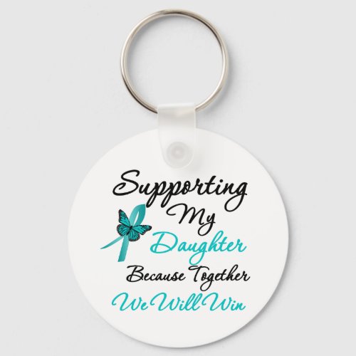 Ovarian Cancer Supporting My Daughter Keychain