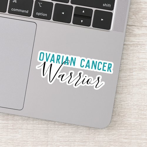 Ovarian Cancer Warrior  Sticker
