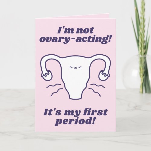 Ovary_Acting  Pink Cute Cartoon Funny First Period Card