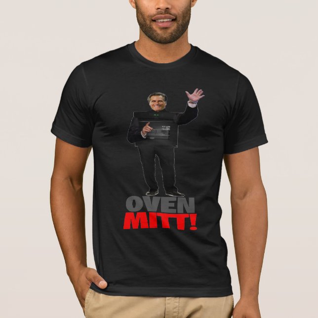 Oven Mitt! - Mitt Romney T-Shirt (Front)