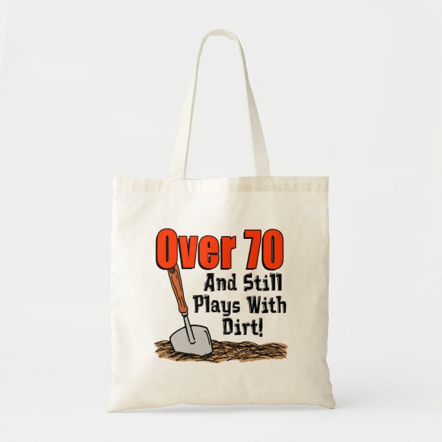 Over 70 Plays With Dirt Tote Bag (Front)