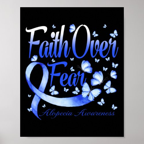 Over Fear Alopecia Awareness Butterfly  Poster