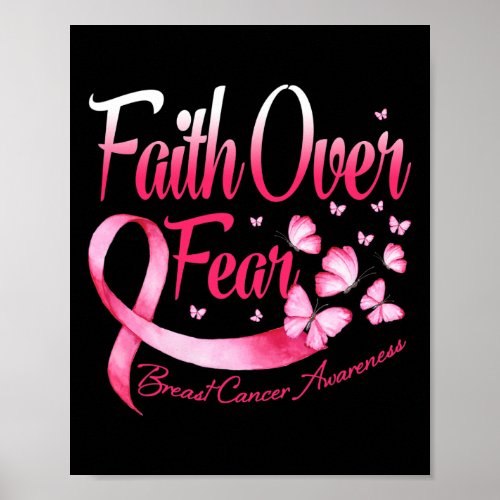 Over Fear Love Breast Cancer Awareness Butterfly  Poster