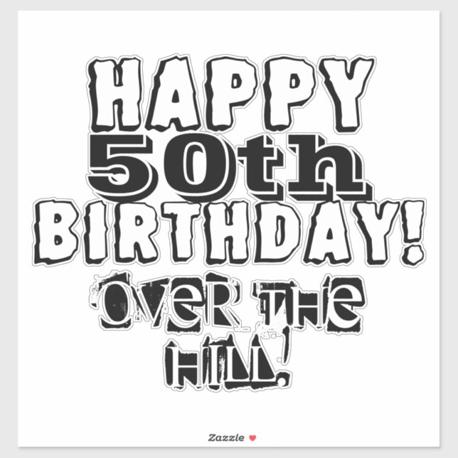 Over the Hill 50th Birthday Personalize Age Vinyl Sticker (Sheet)