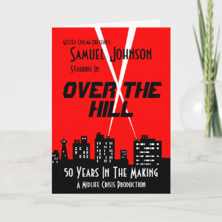 Over The Hill Birthday Card