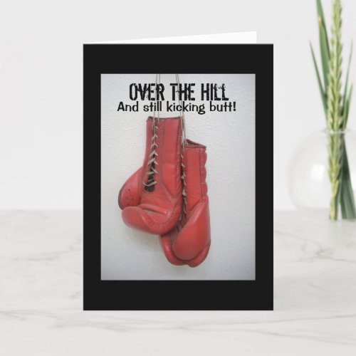 Over the Hill Birthday Card Boxing Gloves
