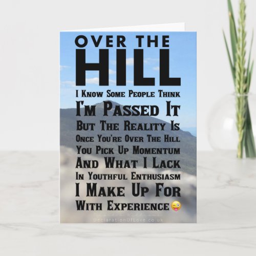 Over The Hill Card