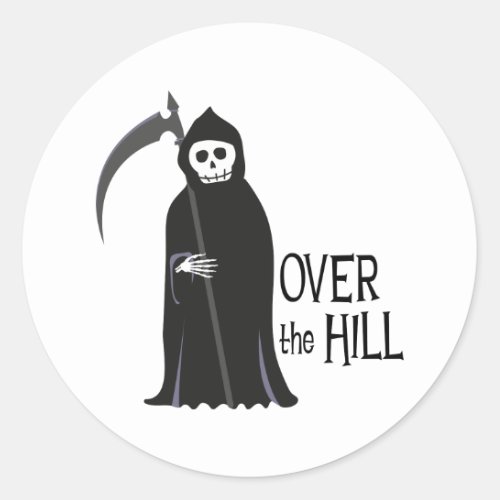 Over the Hill Classic Round Sticker