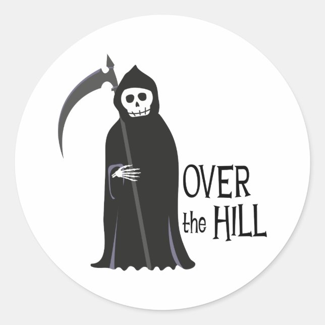 Over the Hill Classic Round Sticker (Front)