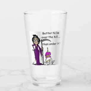 Over the Hill Drinking Glass