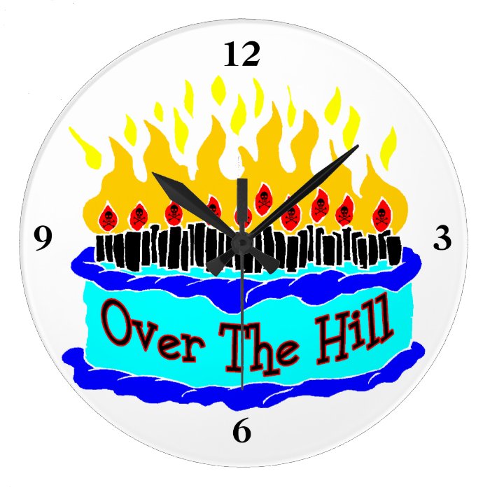 Over The Hill Flaming Birthday Cake Wall Clocks