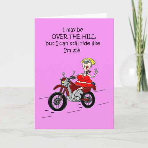 OVER THE HILL HOT MAMA BIKER CARD