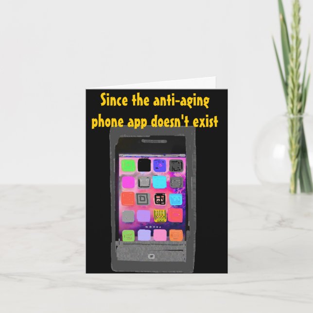 Over the Hill Humorous Birthday phone app Card (Front)