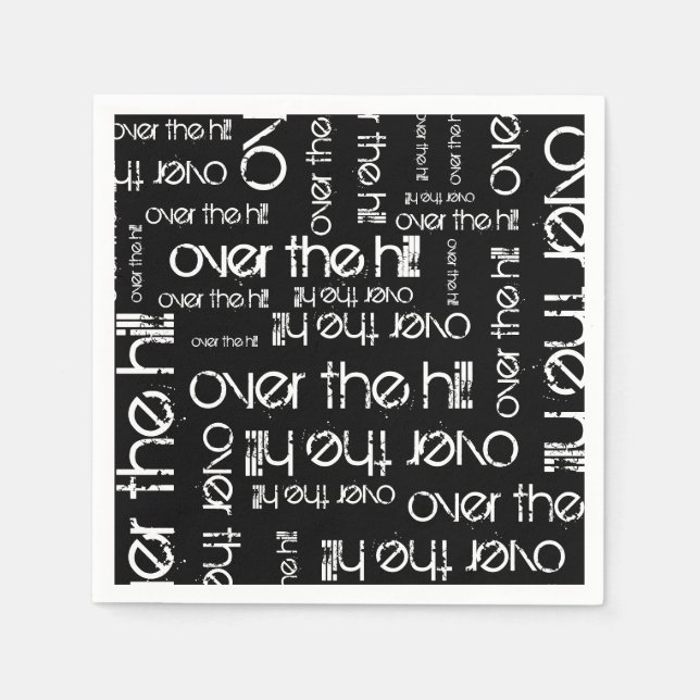 Over the Hill Paper Napkins (Front)