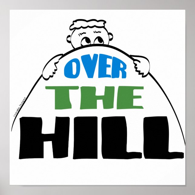 Over the Hill Poster (Front)