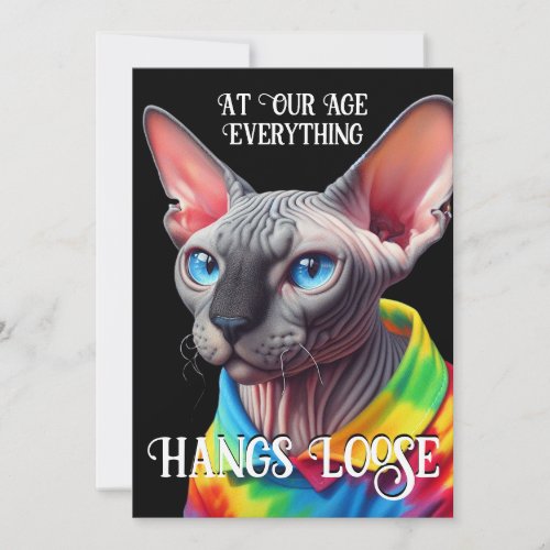 Over the Hill Sphynx Cat  Hang Loose Birthday