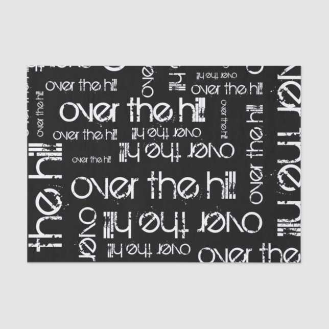 Over the Hill Tissue Paper (Front)