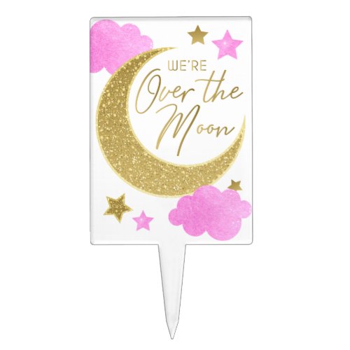Over The Moon Baby Girl Cake Topper