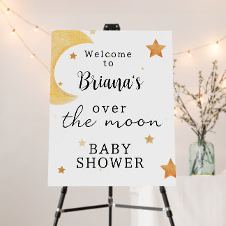 “over the moon” Baby Shower Welcome Sign
