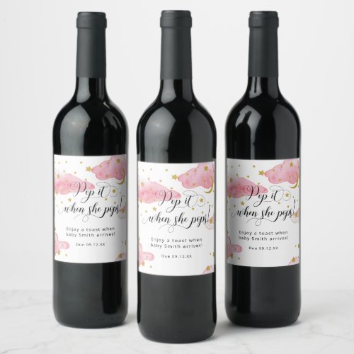 Over the Moon Pop it When She Pops Baby Shower Win Wine Label