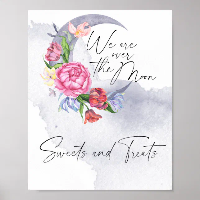 Over the moon Sweets and treats baby shower Poster | Zazzle