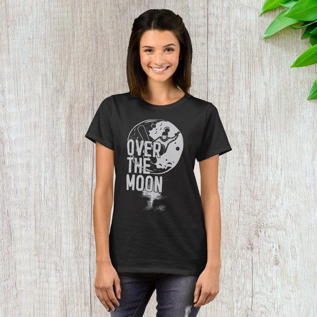 Over The Moon T-Shirt (Creator Uploaded)