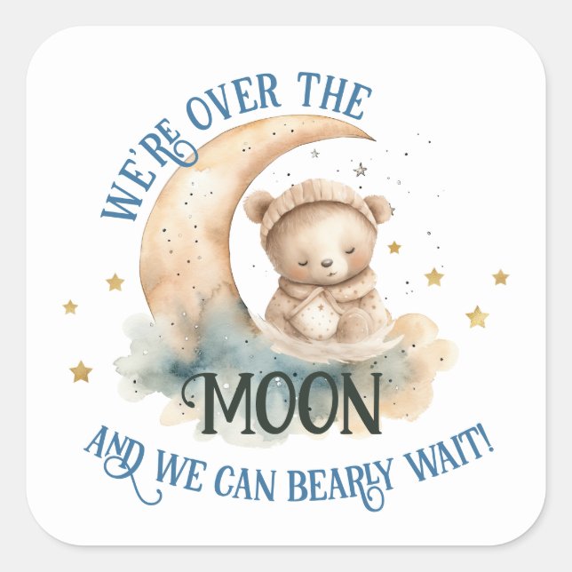 Over The Moon Teddy Bear Baby Boy Shower Square Sticker (Front)