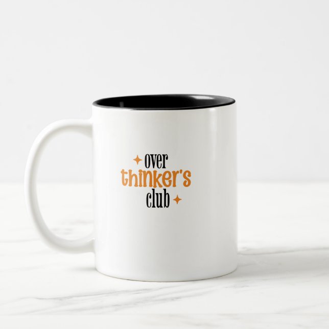 Over Thinker's Club Two-Tone Coffee Mug (Left)
