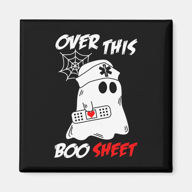 Over This Boo Sheet Fun Ghost Nurse Halloween  Magnet (Front)