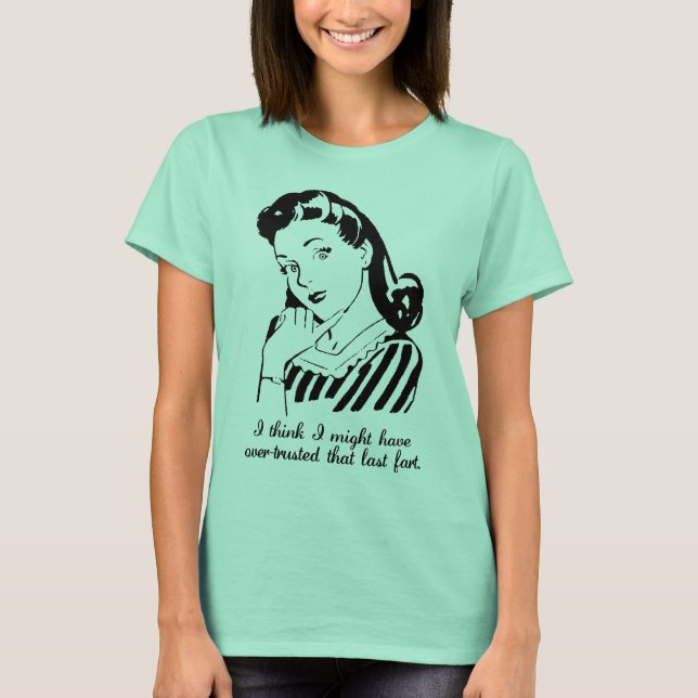Over-Trusted Fart Funny Shirt (Front)