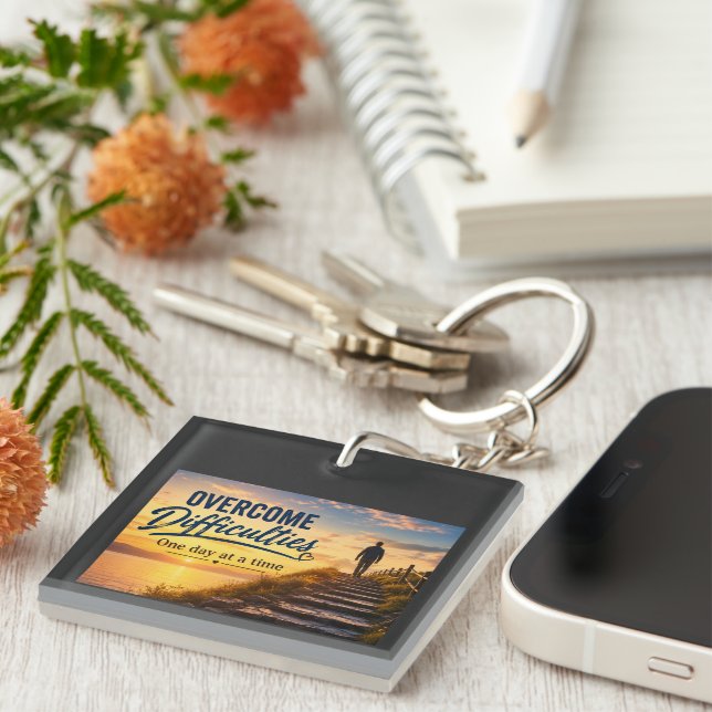 Overcome Difficulties One Day at a Time Keychain (Front Right)