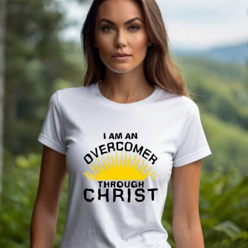  Overcomer through Christ Positive Affirmation  T_Shirt