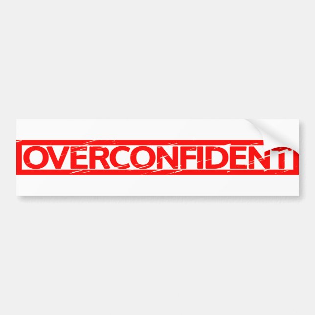 Overconfident Stamp Bumper Sticker (Front)