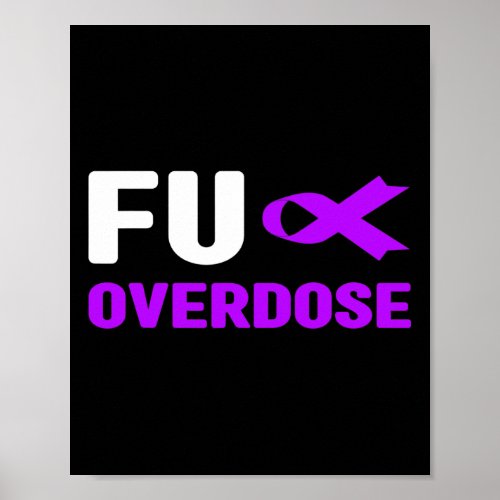 Overdose _ Addiction Awareness3  Poster