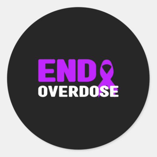 Overdose Awareness _ Addiction  Classic Round Sticker