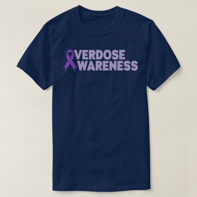Overdose Awareness Addiction Recovery (1) -gigapix T-Shirt (Design Front)