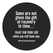 Overdose Awareness Addiction Recovery T  Classic Round Sticker