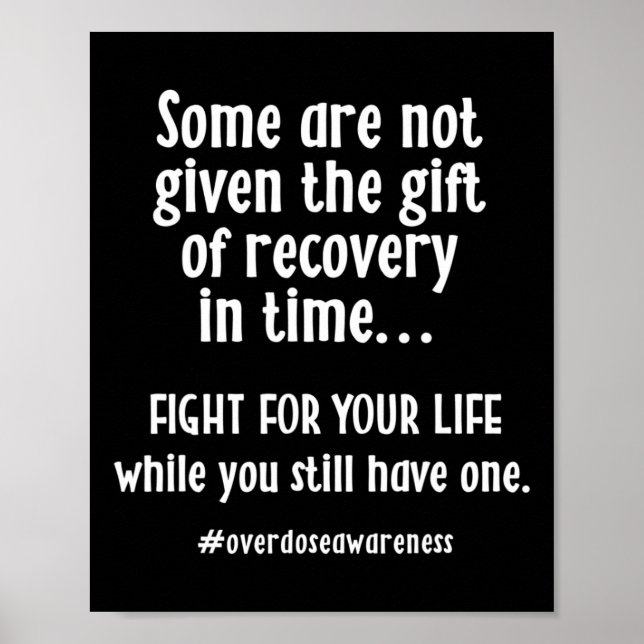 Overdose Awareness Addiction Recovery T  Poster (Front)