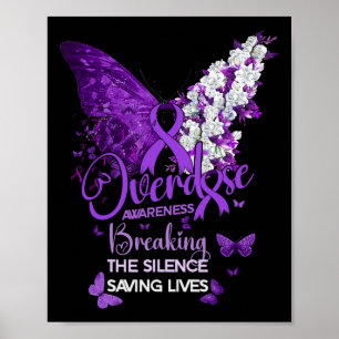Overdose Awareness Breaking The Silence Saving Liv Poster