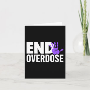 Overdose Awareness  - End Overdose Awareness  Card