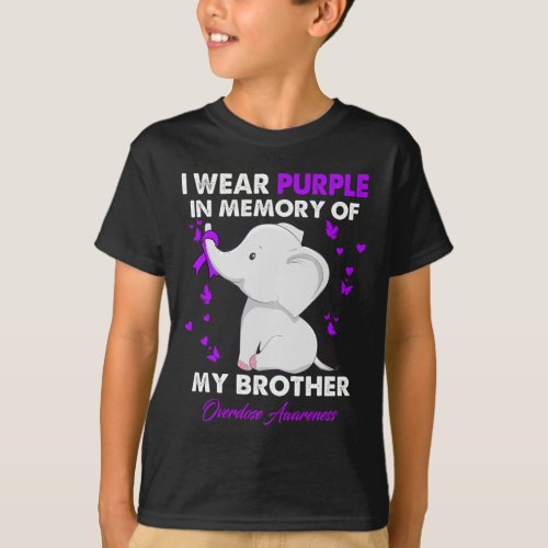 Overdose Awareness I Wear Purple For My Brother  T_Shirt