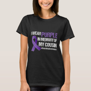 Overdose Awareness I Wear Purple For My Cousin 1 T-Shirt