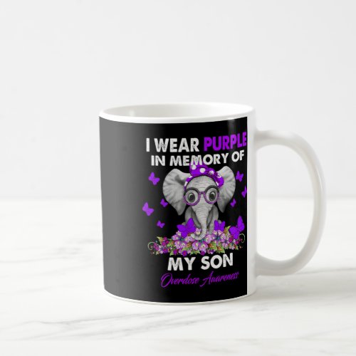 Overdose Awareness I Wear Purple For My Son  Coffee Mug