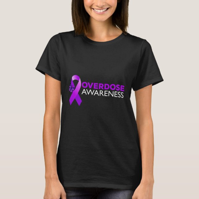 Overdose Awareness  I Wear Purple  T-Shirt (Front)