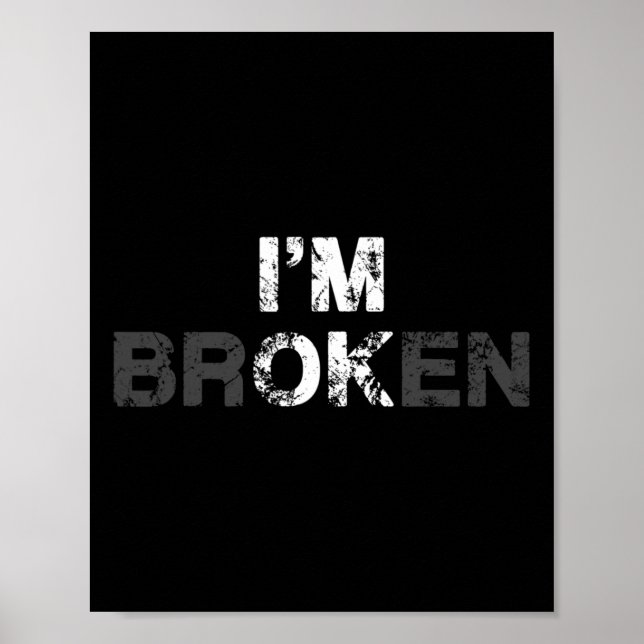 Overdose Awareness I'm OK Broken Grief Gift   Poster (Front)