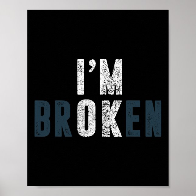 Overdose Awareness I'm Ok Broken Grief  Poster (Front)