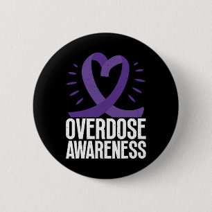 Overdose Awareness In Purple Ribbon For Drug Addic Button