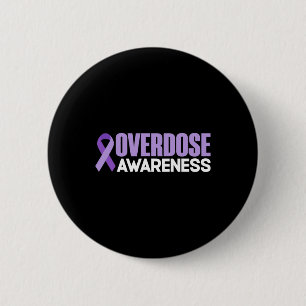Overdose Awareness Month 2022 Overdose Day Ribbon  Button
